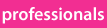 Professionals